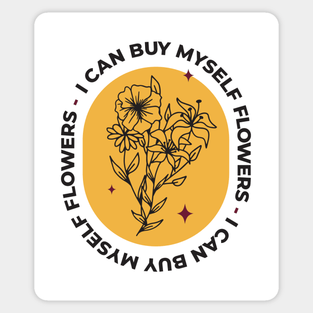 I Can Buy Myself Flowers Sticker by Bored Mama Design Co.